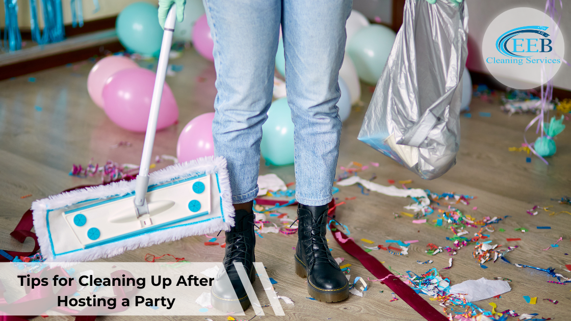 Tips for Cleaning Up After Hosting a Party