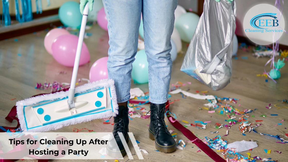 Tips for Cleaning Up After Hosting a Party