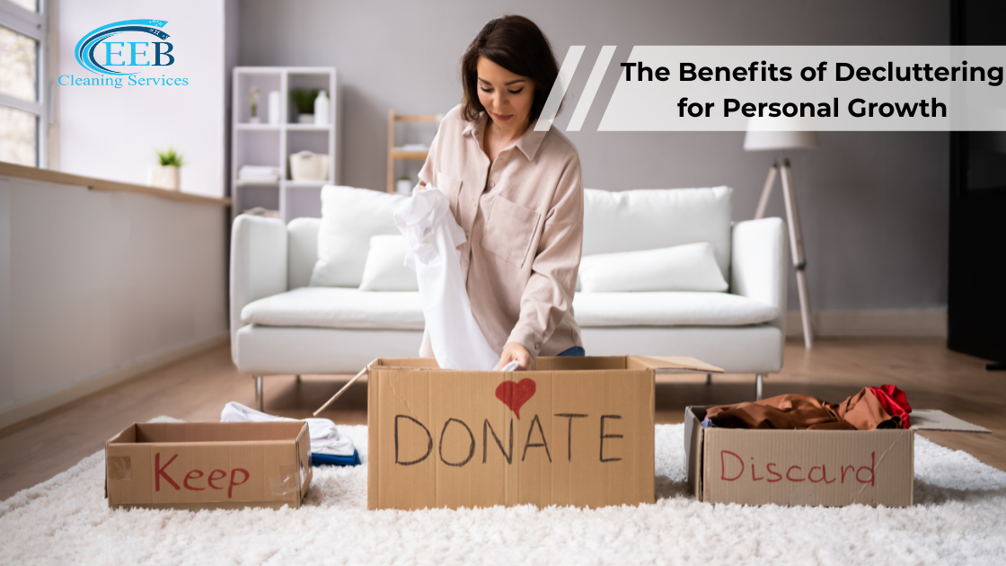 The Benefits of Decluttering for Personal Growth