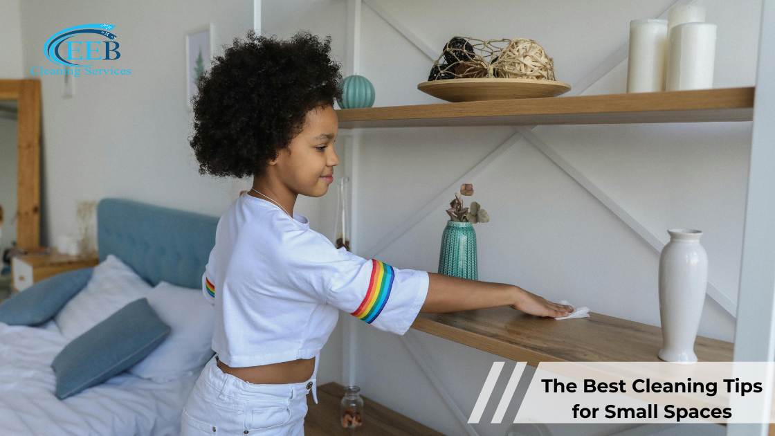 The Best Cleaning Tips for Small Spaces