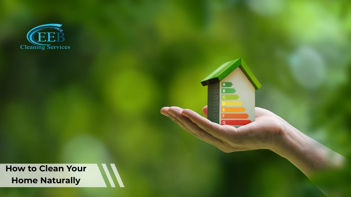 How to Clean Your Home Naturally