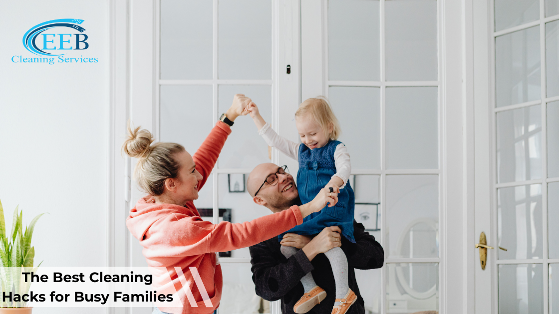 The Best Cleaning Hacks for Busy Families}