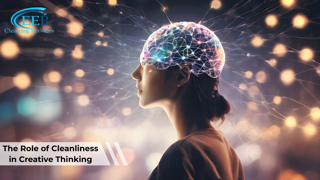 The Role of Cleanliness in Creative Thinking}